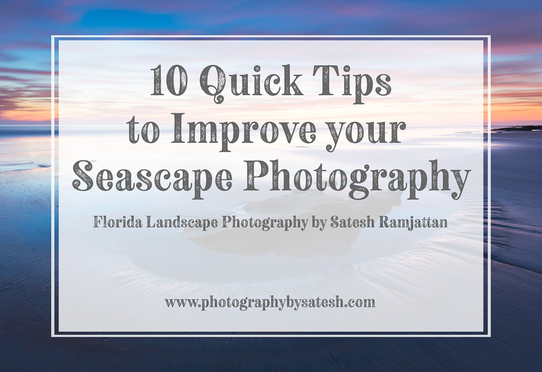 Seascape Photography Tips
